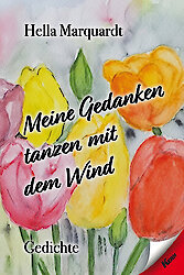 Vorschau: Meine Gedanken tanzen mit dem Wind 